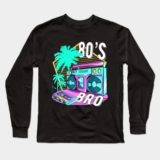 80s Bro Retro Vintage I Love 80s Disco 1980s Costume Party Long Sleeve T-Shirt